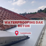 Waterproofing Dak Beton